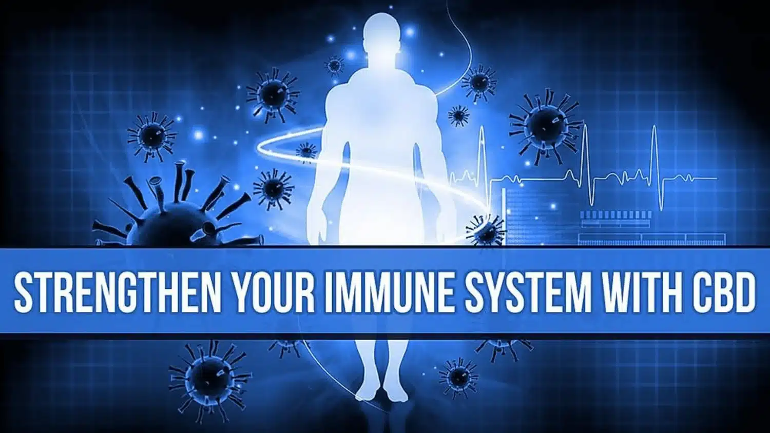 Silhouette of a human figure surrounded by virus-like shapes with text overlay: "Strengthen Your Immune System With CBD.