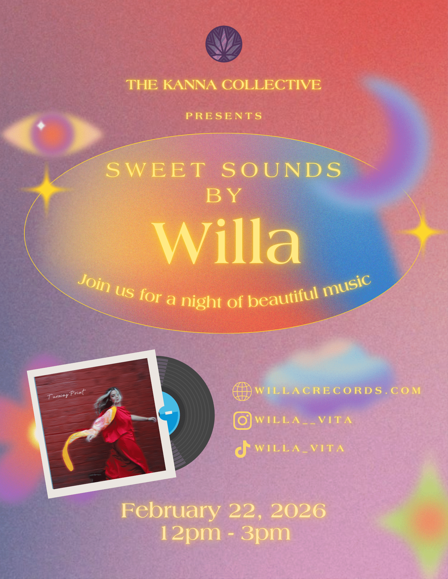 Event poster for “Sweet Sounds by Willa,” presented by The Kanna Collective, featuring event details, a vinyl record, and a photo of Willa performing.