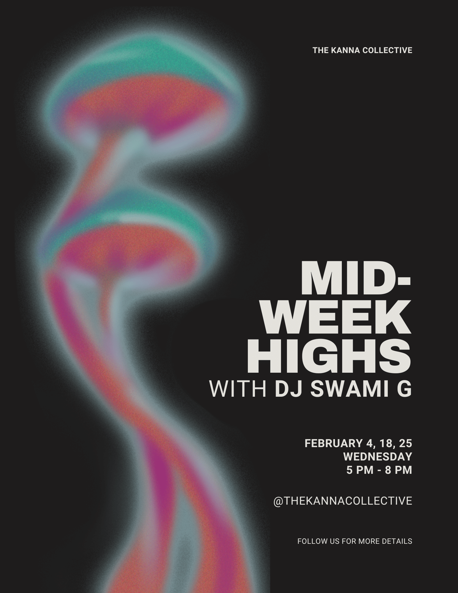 Poster for "Mid-Week Highs with DJ Swami G" featuring two colorful, abstract mushroom shapes on a black background; event dates and details are listed on the right.