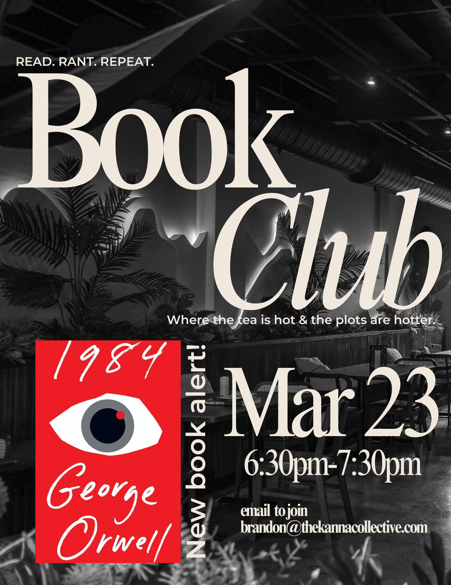 A black-and-white photo of a cozy cafe interior with text promoting a book club event featuring George Orwell's "1984" on March 23, 6:30-7:30pm.
