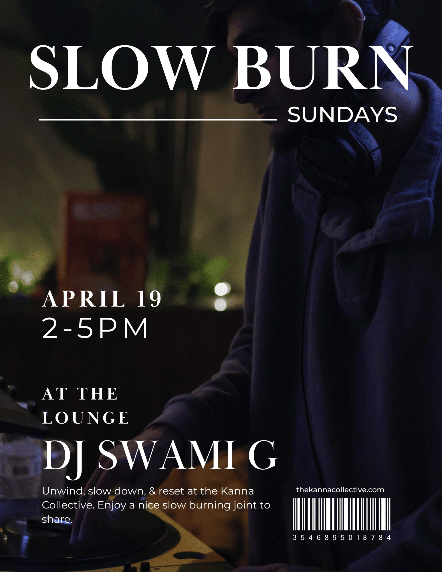 A person stands at a DJ booth in dim lighting with event details for "Slow Burn Sundays" featuring DJ Swami G on April 19 from 2–5 PM at The Lounge.
